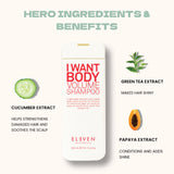 ELEVEN I Want Body Volume Shampoo
